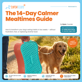 Free |14-Day Calmer Dog Mealtime Guide | Digital Download